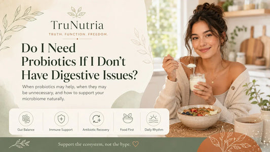 Do I Need Probiotics If I Don’t Have Digestive Issues?