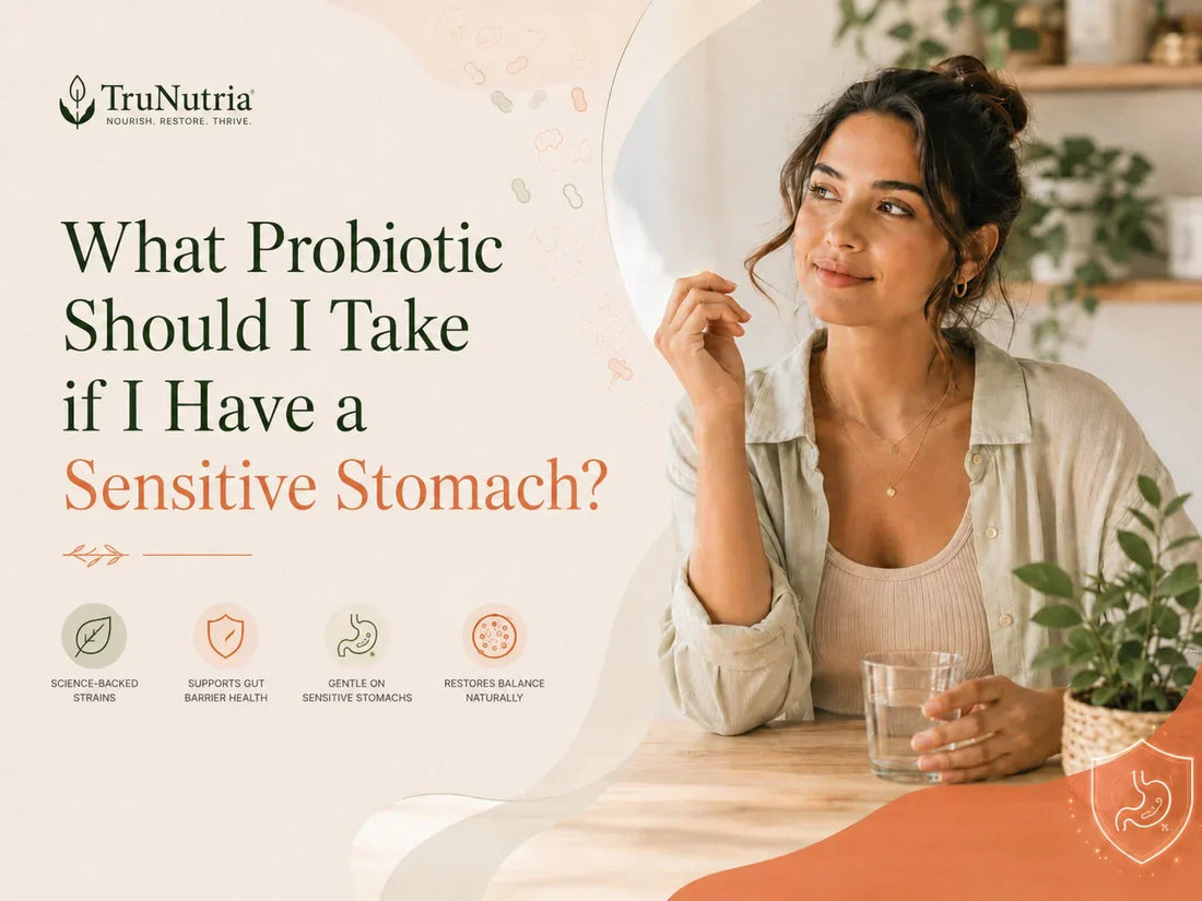 What Probiotic Should I Take If I Have a Sensitive Stomach?